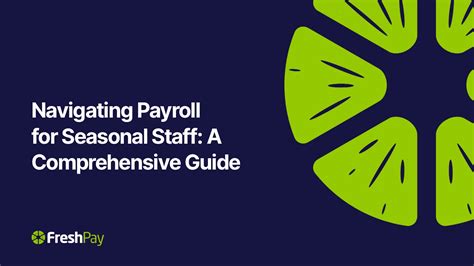 Navigating payroll for seasonal staff: A Comprehensive Guide | FreshPay