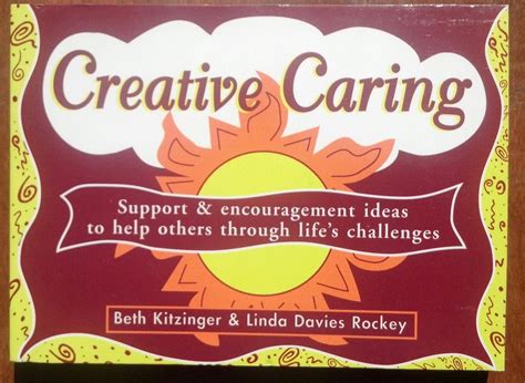 Buy Creative Caring: Support & Encouragement Ideas to Help Others ...
