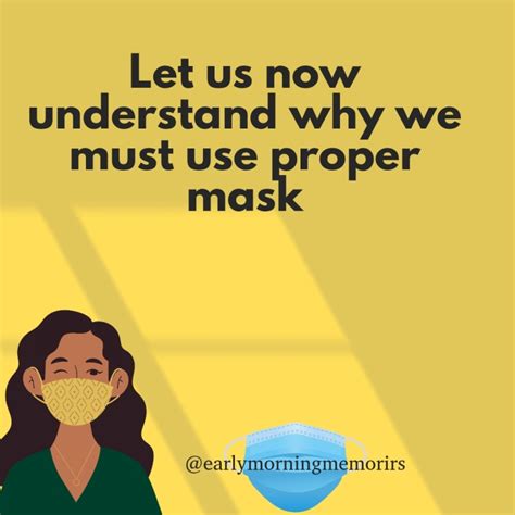 Why must one not use an ordinary cloth based mask? – Early Morning Memories