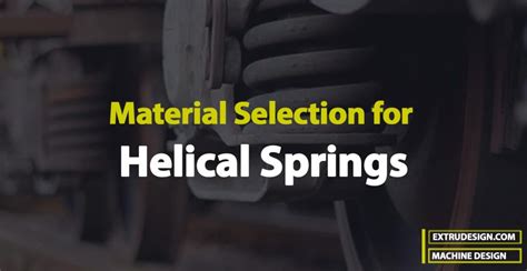 Image result for Helical Spring Material