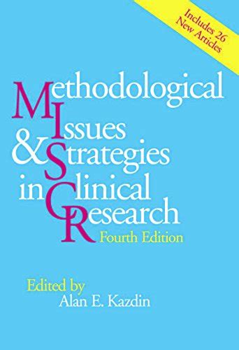 Methodological Issues and Strategies in Clinical Research, Fourth ...