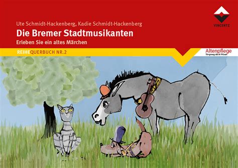 Die Bremer Stadtmusikanten - Altenpflege