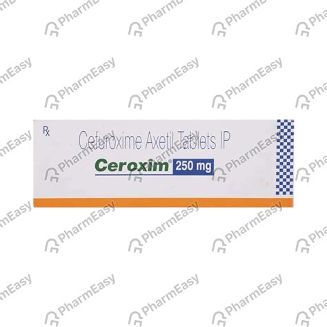 Ceroxim 250 MG Tablet (10): Uses, Side Effects, Price & Dosage | PharmEasy