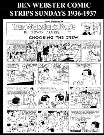 Ben Webster Comic Strips 1936-1937 (b&w): Golden Age Adventure ...
