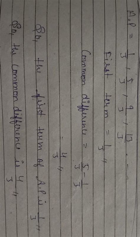 for the following APs, write the first term and the comman difference ...