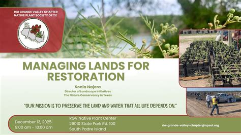 Managing Lands for Restoration, 29010 State Park Rd. 100, South Padre ...