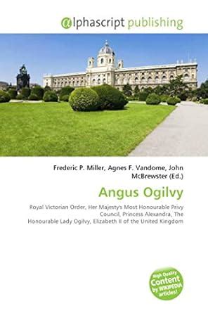 Angus Ogilvy : Amazon.in: Books