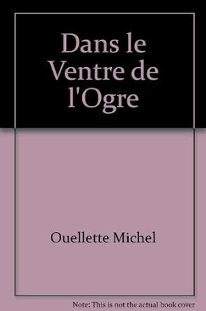 Amazon.in: Buy Dans le ventre de l'ogre Book Online at Low Prices in ...