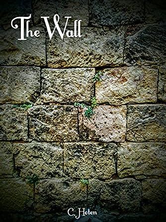 The Wall (The Gatekeeper Book 1) eBook : Hoten, Catherine: Amazon.in ...
