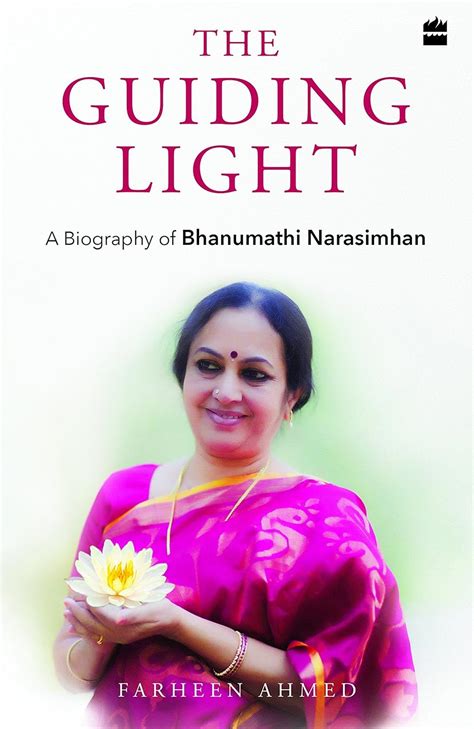 Buy The Guiding Light: A Biography of Bhanumathi Narasimhan Book Online ...