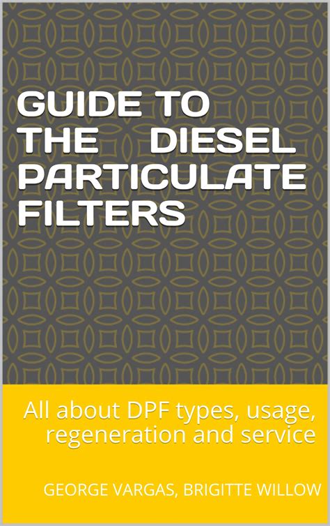 Buy Guide to the Diesel Particulate Filters: All about DPF types, usage ...