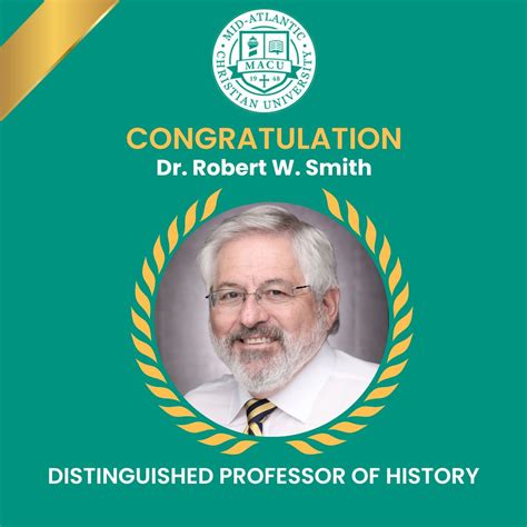 We are pleased to announce that MACU is honoring Dr. Robert W. Smith ...
