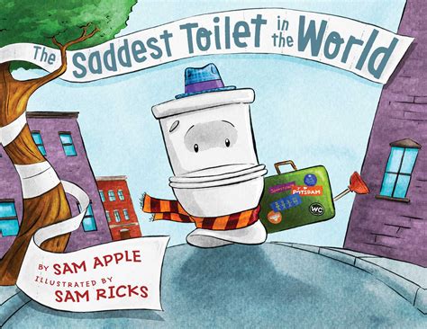 The Saddest Toilet in the World eBook by Sam Apple, Sam Ricks ...