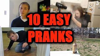 Image result for 10 Easy Pranks