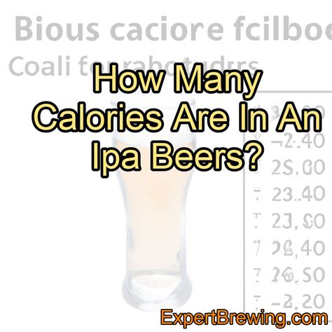 Calories In A Ipa Beer Vs Other Craft Styles Breakdown