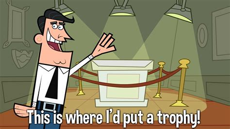 Remake of the "This is where I'd put a trophy" meme : r/fairlyoddparents