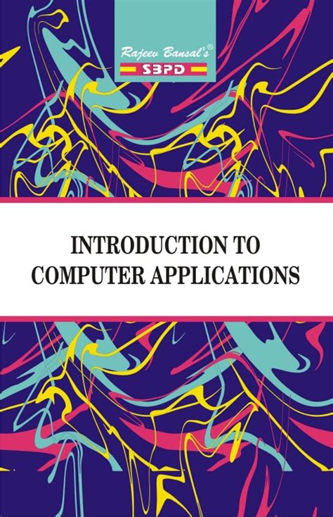 Buy Introduction to Computer Applications (According To NEP - 2020) for ...