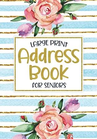 Large Print Address Book for Seniors: 260 Pages With A-Z Alphabetically ...