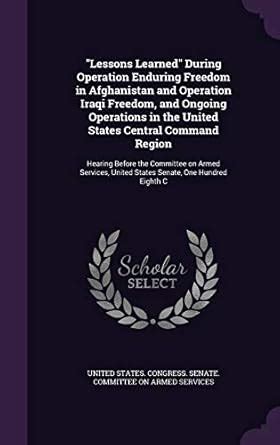 Lessons Learned During Operation Enduring Freedom in Afghanistan and ...