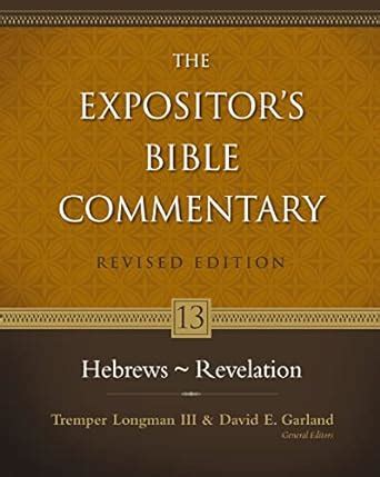 Hebrews - Revelation (The Expositor's Bible Commentary Book 13) eBook ...