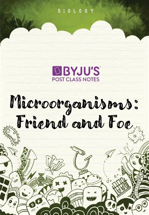 Notes - Microorganisms - Friend and Foe - Microorganisms: Friend and ...