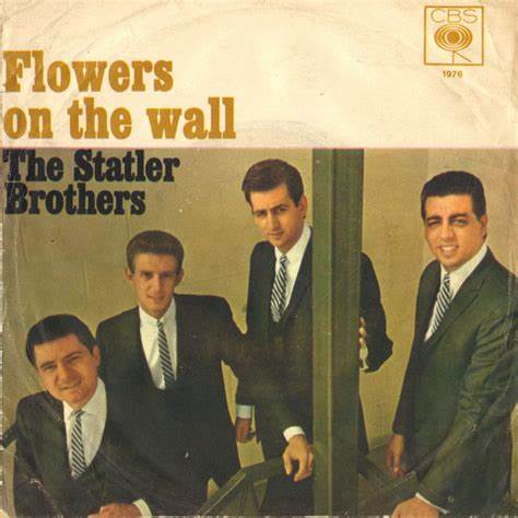The Statler Brothers – Flowers On The Wall (1966, Vinyl) - Discogs