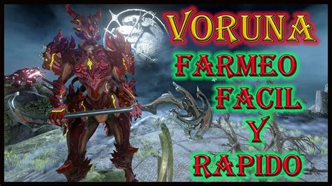 WARFRAME- VORUNA COMO FARMEAR FACIL Y RAPIDO + FARMEO DE PLASMA THRAX ...