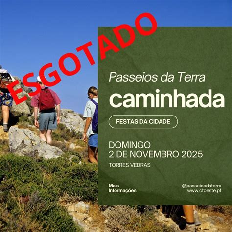 ?Caminhada "Torres Vedras em Festa" ESGOTADO, Expotorres, Torres Vedras ...