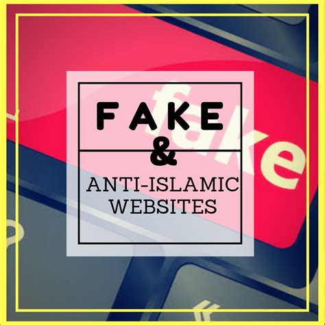 List Of Fake Islamic & Anti-Islamic Websites