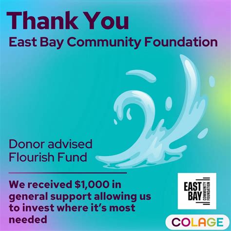 Thank you to East Bay Community Foundation for donating to COLAGE. Your ...