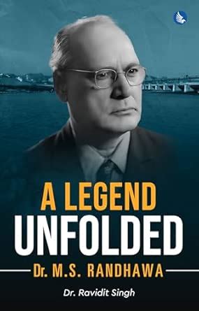 A Legend Unfolded: Dr. M.S. Randhawa : Ravidit Singh: Amazon.in: Fashion