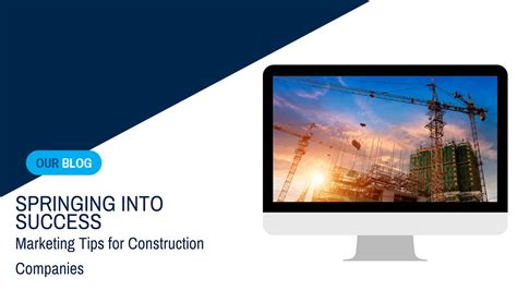 Marketing Tips for Construction Companies