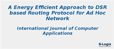 A Energy Efficient Approach to DSR based Routing Protocol for Ad Hoc ...