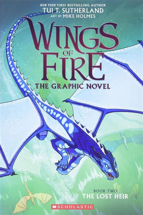 Wings of Fire Graphic Novel #02: The Lost Heir (Graphix) : Tui T ...