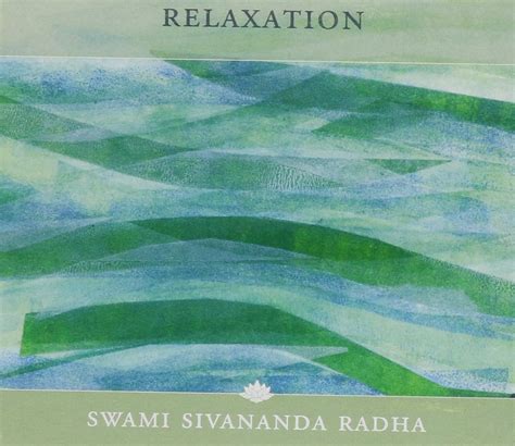 Relaxation CD : Radha, Swami Sivananda: Amazon.in: Books