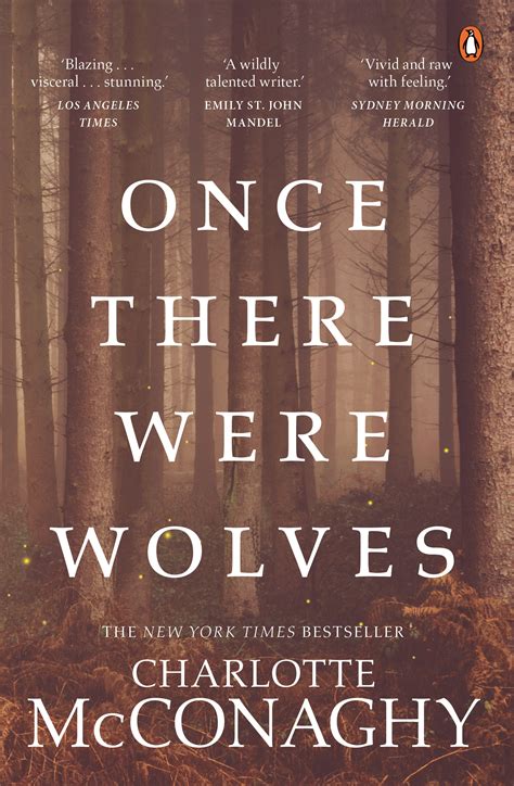 Once There Were Wolves by Charlotte McConaghy - Penguin Books Australia