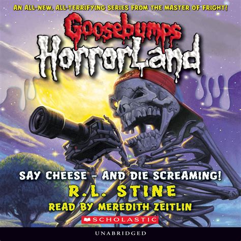 Goosebumps HorrorLand, Book 8: Say Cheese - And Die Screaming! (Audio ...