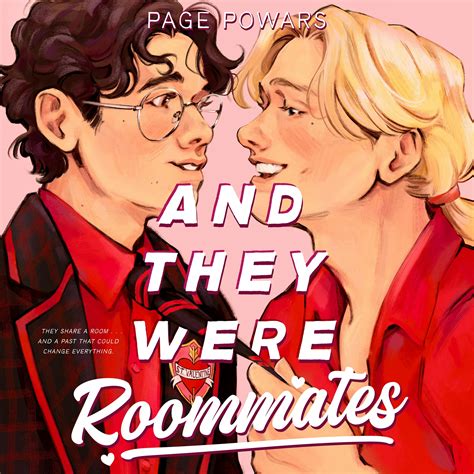 And They Were Roommates