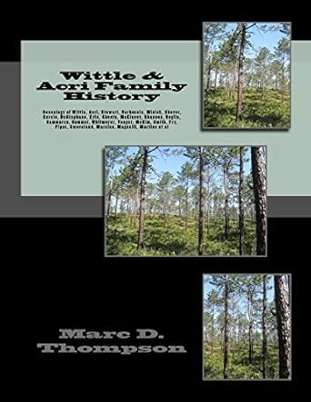 Buy Genealogy of Wittle, Acri, Stewart, Barbuscio, Minick, Shover ...