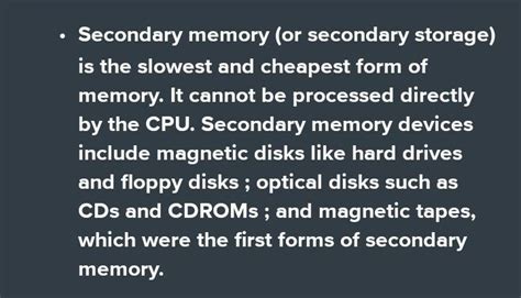Explain secondary memory Give some examples of secondary memory ...