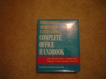 Professional Secretaries International Complete Office Handbook: The ...