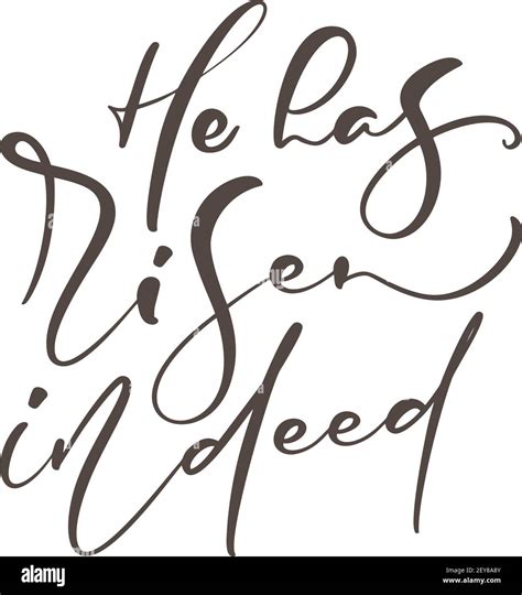 Hand drawn He has Risen indeed Easter text. Calligraphy lettering ...