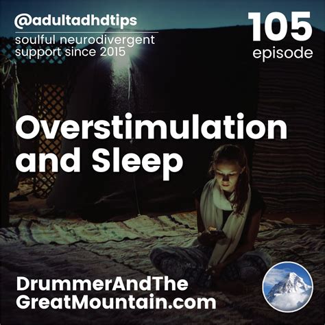 Adult ADHD ADD Tips - Overstimulation and Sleep - Drummer and the Great ...