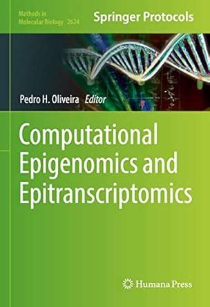 Computational Epigenomics and Epitranscriptomics (Methods in Molecular ...