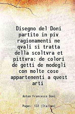 Amazon.in: Buy Disegno del Doni partito in piv ragionamenti ne qvali si ...