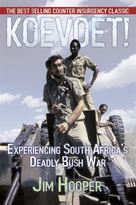 Koevoet: Experiencing South Africa's Deadly Bush War eBook : Hooper ...