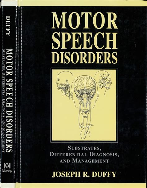 Buy Motor Speech Disorders: Substrates, Differential Diagnosis and ...