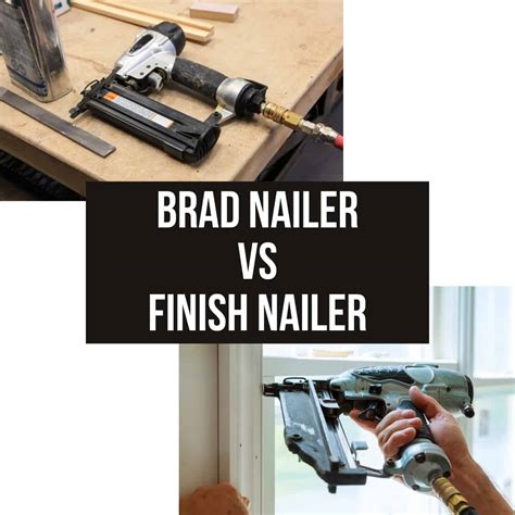 Difference Between Brad Nailer And Finish Nailer And Pin Nailer at Rosa ...