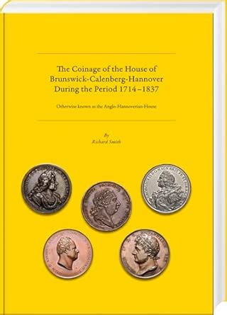 The Coinage of the House of Brunswick-Calenberg-Hannover during the ...