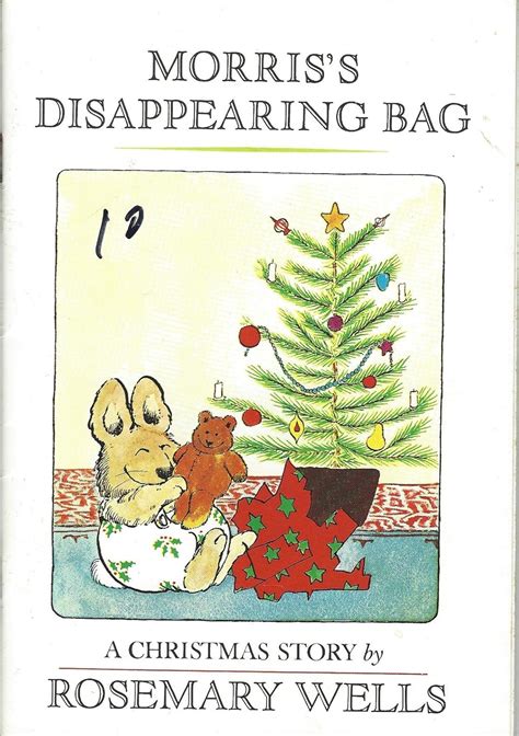 Morris's Disappearing Bag: A Christmas Story: Rosemary Wells ...